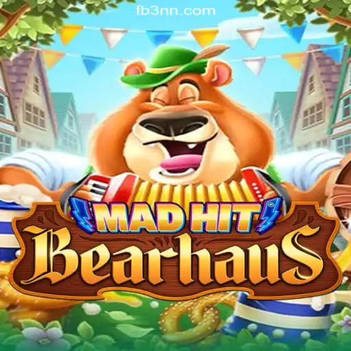 MadHitBearhaus Game Thrills on 3NN.COM Platform-Oficial Slots Brasil #1